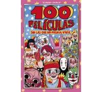 100 Películas Sin Las Que No Podría Vivir