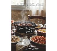 100 pennes express : la pasta family française en 15 minutes: Arrabbiata douce, gratinées, en salade... les pennes qui plaisent à tous (Sous-série ... - Série "Les pâtes à la française" (30))