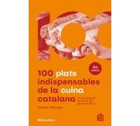 100 plats indispensables de la cuina catalana