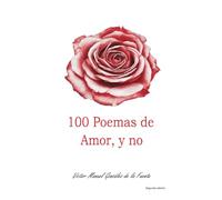 100 Poemas de Amor, y no
