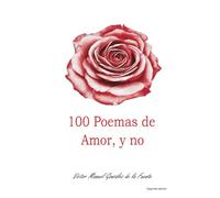 100 Poemas de Amor, y no