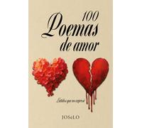 100 Poemas: Latidos que no expresé