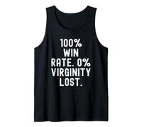 100 Porcentaje de Victorias 0 Virginidad perdido Gracioso Dicho Ingenioso Camiseta sin Mangas