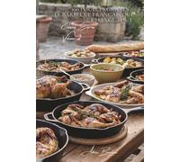 100 poulets grillés : le barbecue français qui change tout: Marinades, herbes de Provence, techniques pour éviter le cramé (SÉRIE POULET (35 livres) - Sous-série "Cuissons Express" (12 livres))