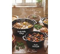 100 poulets mijotés : les plats qui réchauffent l'âme française: Ragoûts, daubes, civets... la France mijote dans votre cuisine (SÉRIE POULET (35 livres) - Sous-série "Cuissons Express" (12 livres))