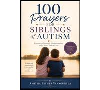 100 Prayers for Siblings of Autism