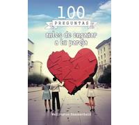 100 preguntas antes de engañar a tu pareja: A través de la reflexión profunda y la escritura introspectiva, descubrirás tus verdaderos deseos y ... y un camino hacia el crecimiento personal.