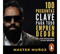 100 Preguntas Clave Para Todo Emprendedor (audiolibro)
