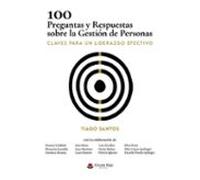 100 Preguntas y Respuestas sobre la Gestión de Personas