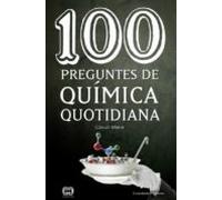 100 Preguntes De Química Quotidiana