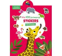 100 Primeros Stickers-Los Animales (MIS 100 PRIMEROS STICKERS)