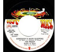 100 Proof Aged In Soul - 100 Proof Aged In Soul - Somebodys Been Sleeping - [7"]