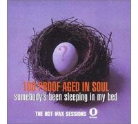 100 Proof Aged in Soul - Somebody's Been Sleeping in...