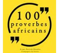 100 Proverbes Africains (audiolibro)