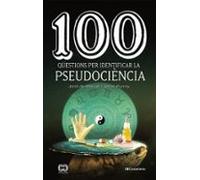 100 qüestions per identificar la pseudociència