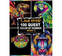 100 QUEST 1-HOUR MYSTERY MOSAIC: 100 Color By Number Fantasy Creature & Wildlife Mosaic Challenges | 5 Shape Styles with Full Master Color Palette | Creative Stress Relief for Adults & Teens