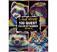 100 QUEST 1-HOUR MYSTERY MOSAIC: 100 Mystery Mosaic Animal Portraits with 5 Unique Shapes & Master Color Palette | 1-Hour Per Page Mindful Coloring for Adults and Teens