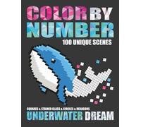 100 quest color by number: A Magical Journey Through Underwater Wonders, adult coloring book