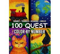 100 Quest Color by Number: Relaxing Puzzle Coloring Adventure with Mystery Images and Large Print Designs