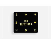 100 Questions: A Toolkit of 100 Questions to Spark Exciting and Meaningful Conversations