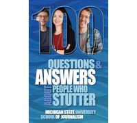 100 Questions and Answers About People Who Stutter: A Listener's Guide: 24 (Bias Busters)