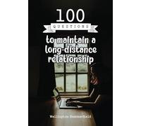 100 Questions to maintain a long-distance relationship: Explore your strengths, challenges, and opportunities for personal growth. A thoughtful ... and strengthening your relationship.