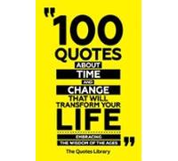100 Quotes About Time And Change That Will Transform Your Life - Embra
