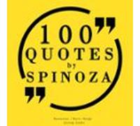 100 Quotes By Baruch Spinoza