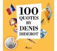 100 Quotes by Denis Diderot