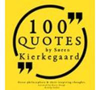 100 Quotes By Soren Kierkegaard: Great Philosophers & Their Inspir