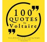 100 Quotes By Voltaire: Great Philosophers & Their Inspiring Thoug