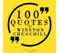 100 Quotes By Winston Churchill (audiolibro)