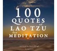 100 Quotes For Meditation With Lao Tzu (audiolibro)