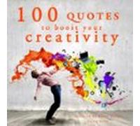 100 Quotes To Boost Your Creativity (audiolibro)