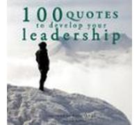 100 Quotes To Develop Your Leadership (audiolibro)
