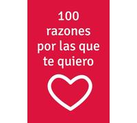 100 razones por las que te quiero