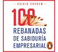 100 Rebanadas De Sabiduría Empresarial (audiolibro)