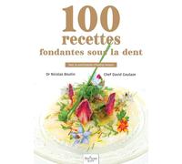 100 recettes fondantes sous la dent