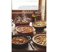 100 riz européens : tour d'Europe en grains de riz: Italie, Grèce, Espagne... nos voisins européens dans l'assiette (SÉRIE RIZ (25 livres) - Sous-série "Riz du Monde à la Française" (10 livres))