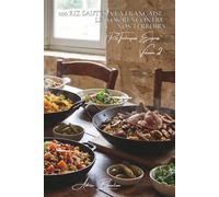 100 riz sautés à la française : le wok rencontre nos terroirs: Légumes français, techniques asiatiques, saveurs hexagonales (SÉRIE RIZ (25 livres) - Sous-série "Riz Techniques Express" (8 livres))