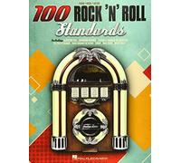 100 Rock 'n' Roll Standards: Piano, Vocal, Guitar