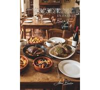 100 rôtis dominicaux : l'art français du dimanche en famille: Garnitures, jus parfumés, cuissons parfaites... le rôti qui rassemble (SÉRIE VIANDES ... - Sous-série "Bœuf de France" (9 livres))