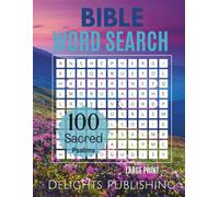 100 Sacred Psalms Large Print Bible Word Search: Christian Word Search Books for Adults, Seniors & Teens - Psalm Word Search with Bible Verses (Bible Verses for Every Season of Life)