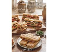 100 sandwichs au poulet : l'art français du casse-croûte: Club, paninis, wraps... le sandwich devient gastronomique (SÉRIE POULET (35 livres) - Sous-série "Poulets Créatifs" (5 livres))