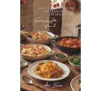 100 Seafood Linguine: The French Coast on Your Plate: Brittany, Normandy, Mediterranean... our coastlines elevated in 20 minutes (French-Style Pasta ... - Sub-series: Express Long Pasta (8 Volumes))