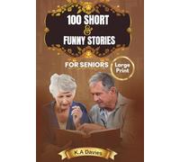 100 SHORT AND FUNNY STORIES FOR SENIORS