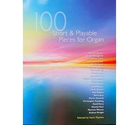100 Short and Playable Pieces