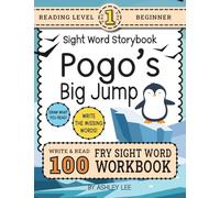 100 Sight Word Storybook Workbook, Pogo's Big Jump (Level Pre-1): Write Over 100 Fry Sight Words while you Read a Fun Story! 8.5"x11" (Index Included)