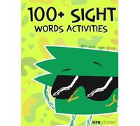 100+ Sight Words Activities for Kids Ages 3-7: Tracing, Coloring & Games | Kindergarten Learning Workbook