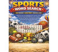 100 Sports Word Search Puzzles: A Big Sports Activity Book Featuring 100 Word Search Puzzles for All Ages